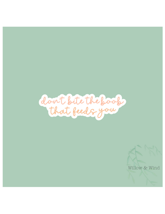 Don't Bite The Boob - Breastfeeding Lactation Sticker
