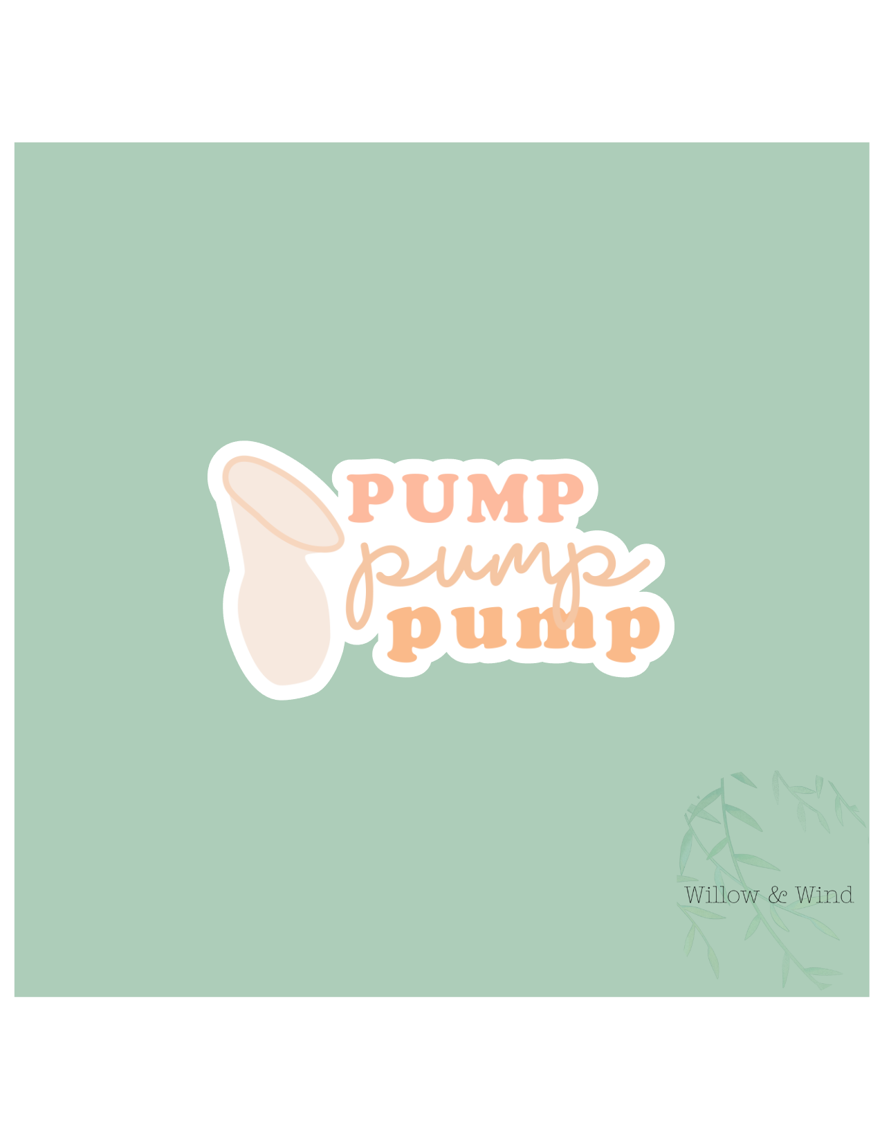 Pump Pump Pump - Pumping Lactation Sticker