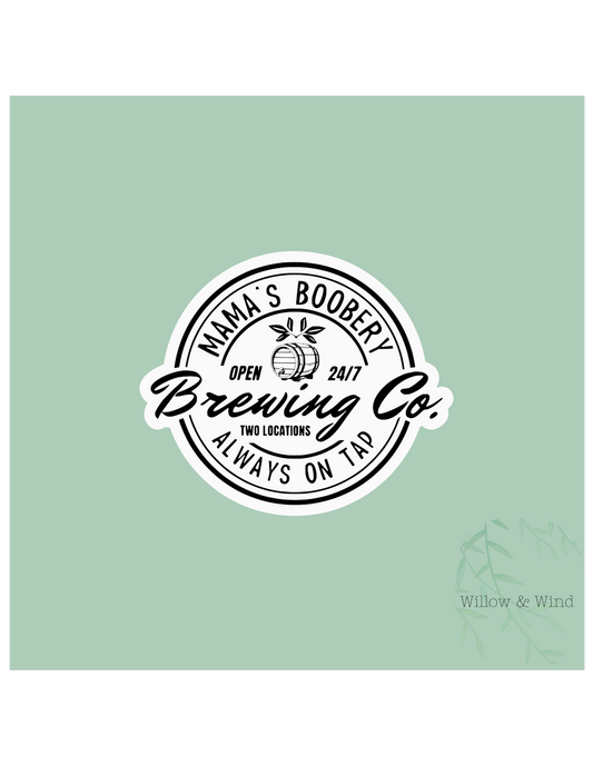 Mama's Boobery Brewing Co - Breastfeeding Lactation Sticker