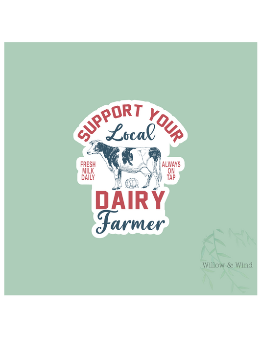 Support Your Local Dairy Farmer - Pumping Lactation Sticker