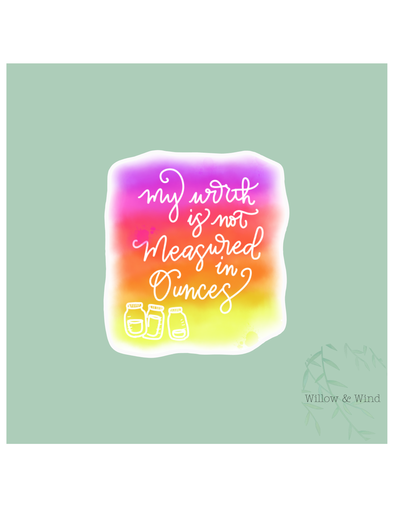 Colorful My Worth - Pumping Lactation Sticker