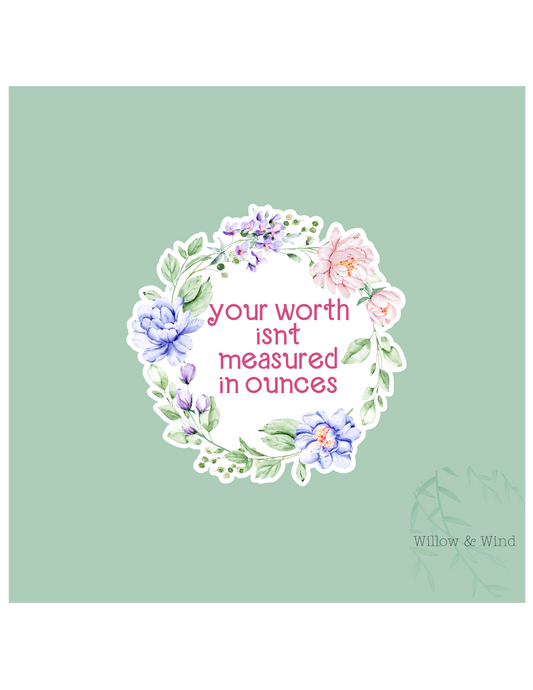 Flowery Worth - Pumping Lactation Sticker
