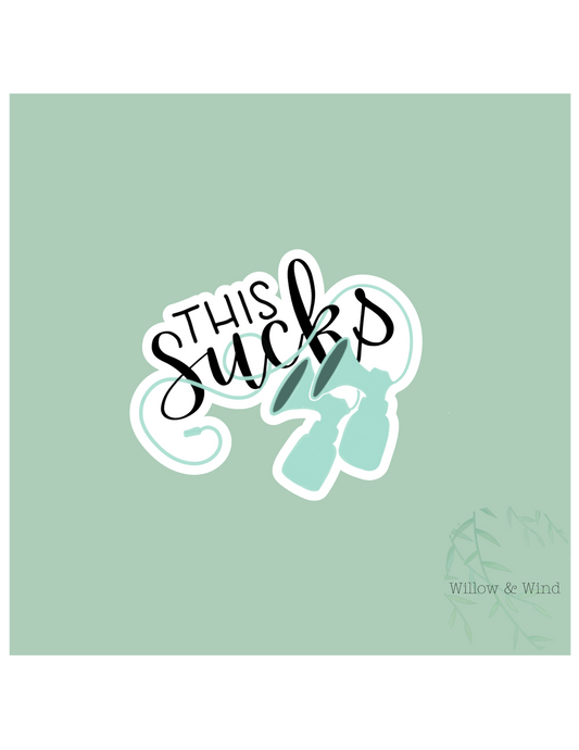 This Sucks - Pumping Lactation Sticker