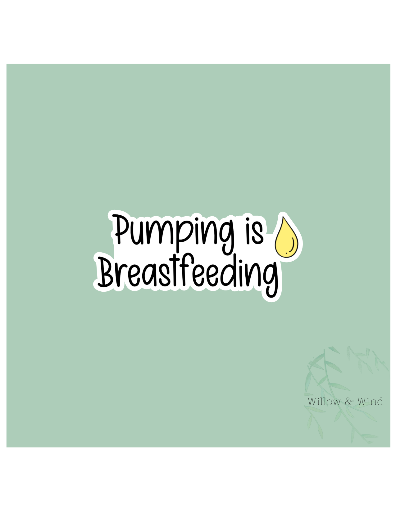 Pumping is Breastfeeding - Breastfeeding Lactation Sticker