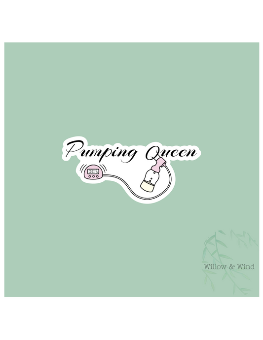 Pumping Queen - Pumping Lactation Sticker