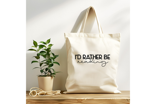 I'd Rather Be Reading Tote Bag