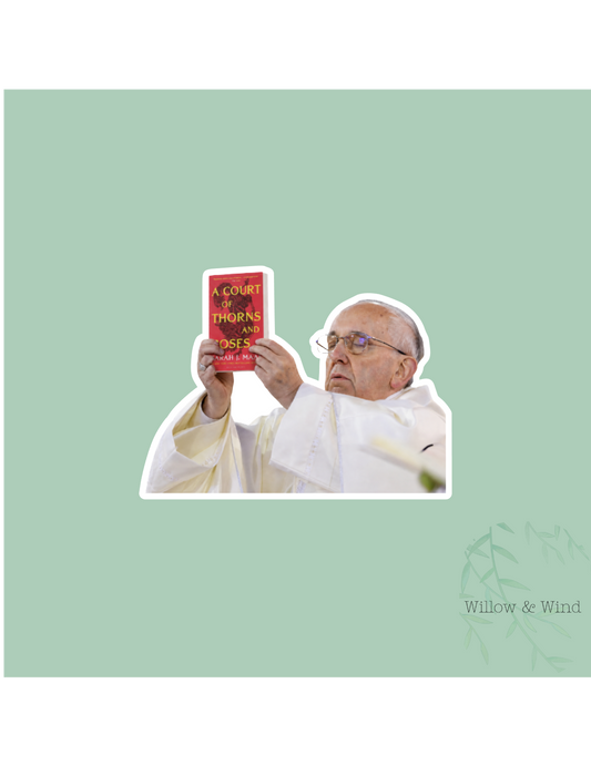 Pope Holding ACOTAR - A Court of Thorns and Roses Sticker