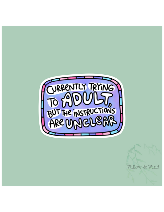 Trying To Adult Sticker