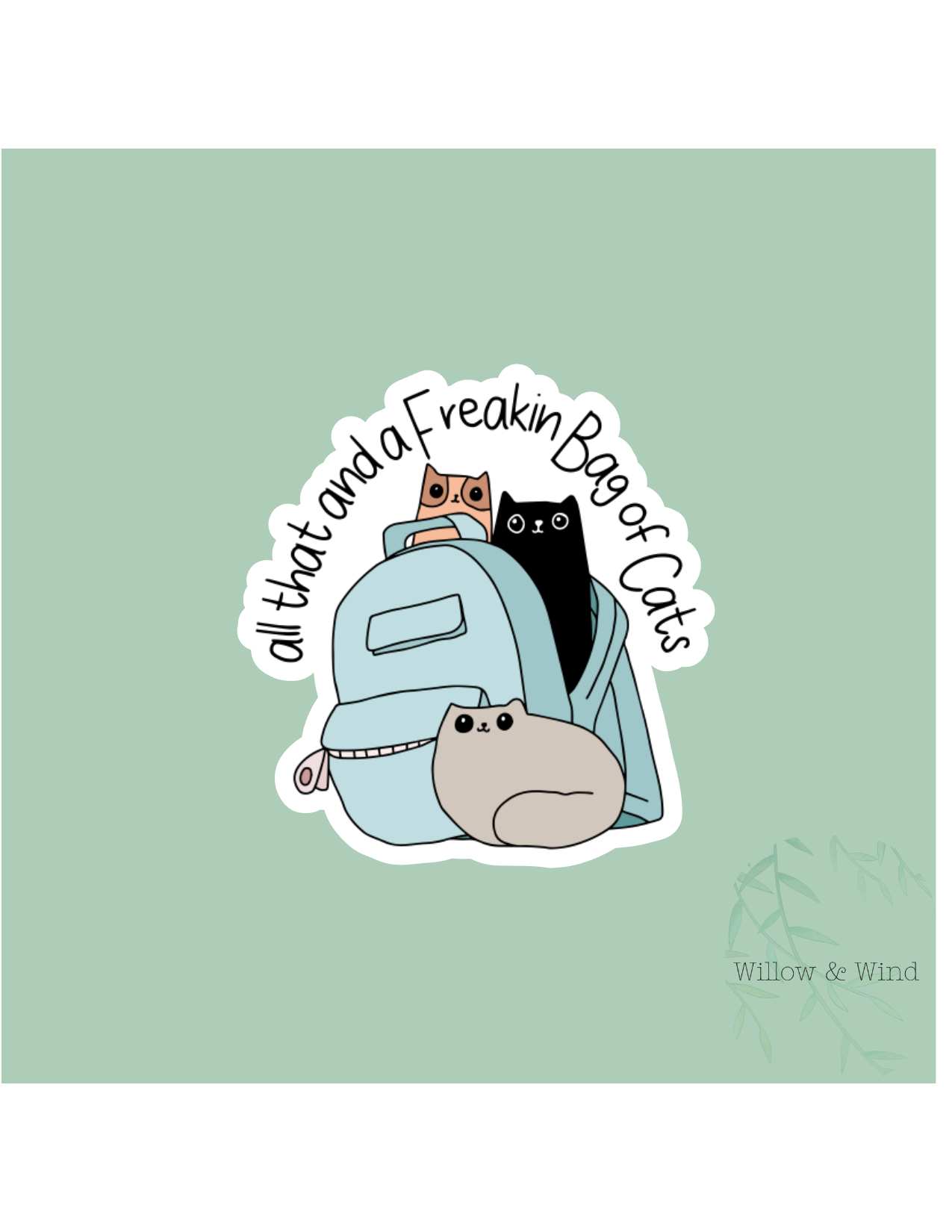 All That And A Bag of Cats Animal Sticker