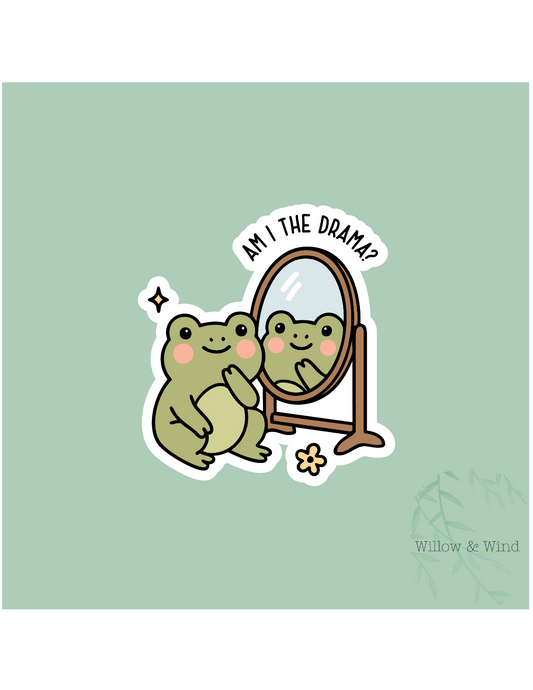 Am I The Drama Sticker