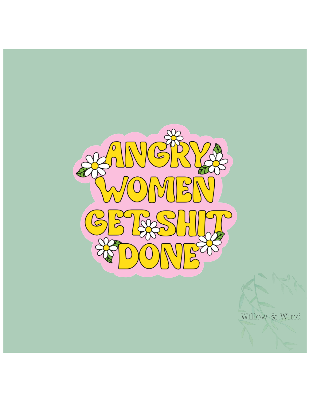 Angry Women Get Shit Done Activism Sticker