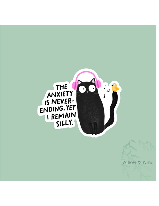 Anxiety Never Ends Sticker