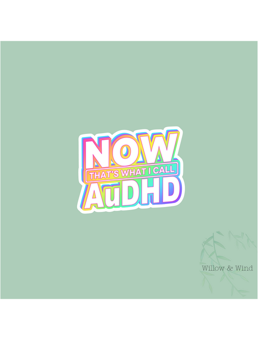 That's what I call AuDHD Sticker