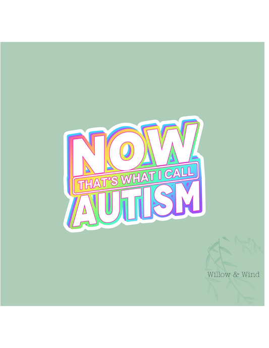 That's what I call Autism Sticker