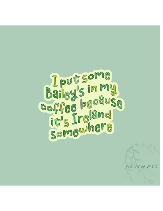 Bailey's in coffee Coffee Sticker