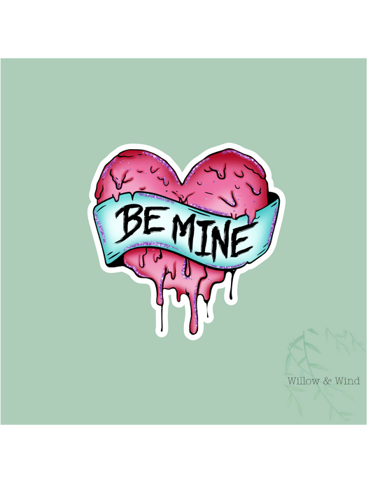 Be Mine - Valentines Sticker