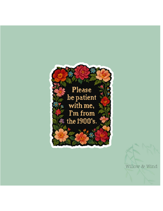 Be Patient With Me Sticker