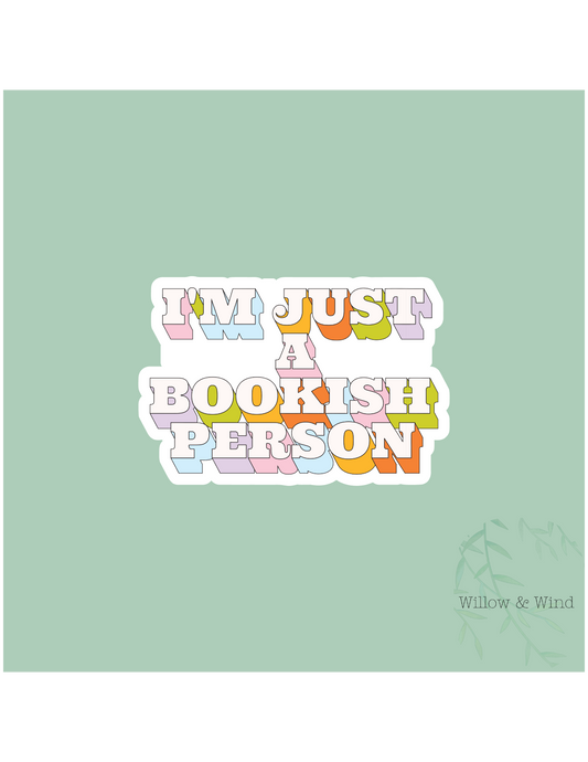 Just A Bookish Person - Bookish Sticker