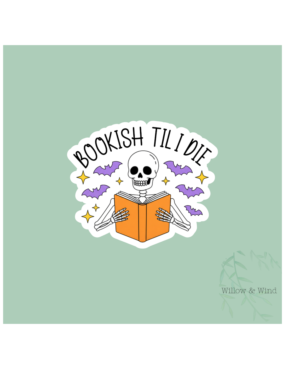 Bookish Til I Die - Bookish Sticker