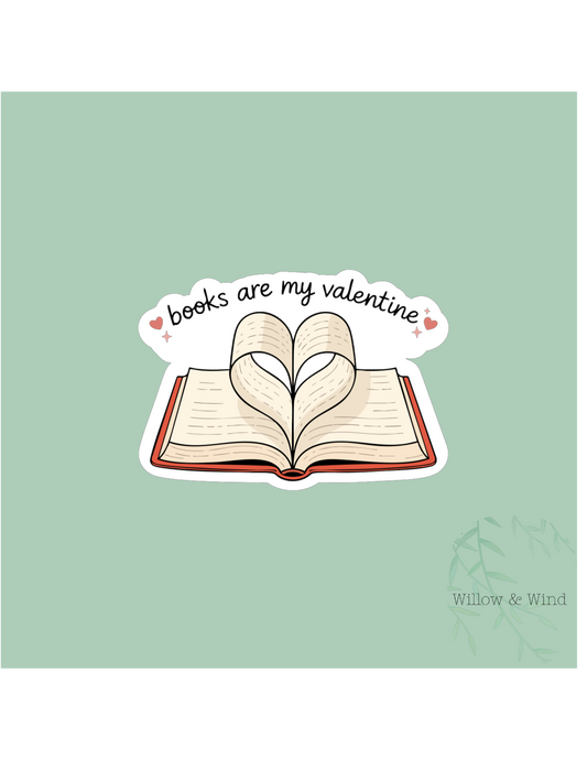 Books Are My Valentine - Bookish Sticker