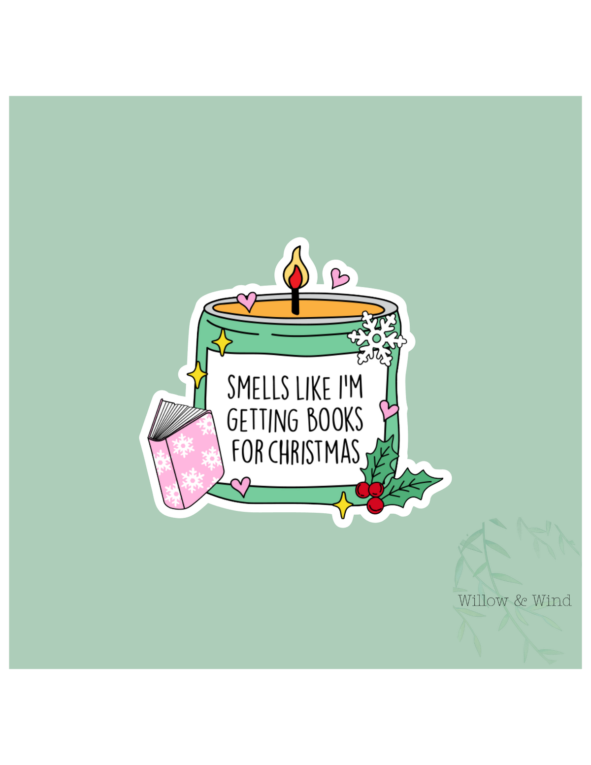 Smells Like Books for Christmas Christmas Sticker