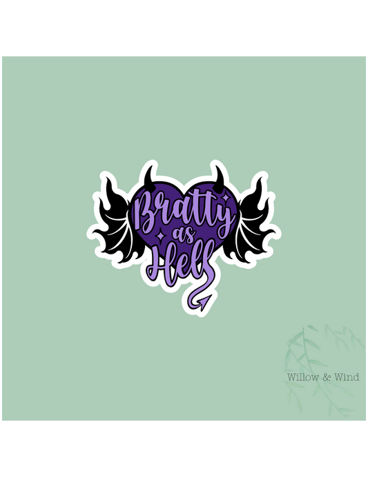 Bratty As Hell Sticker