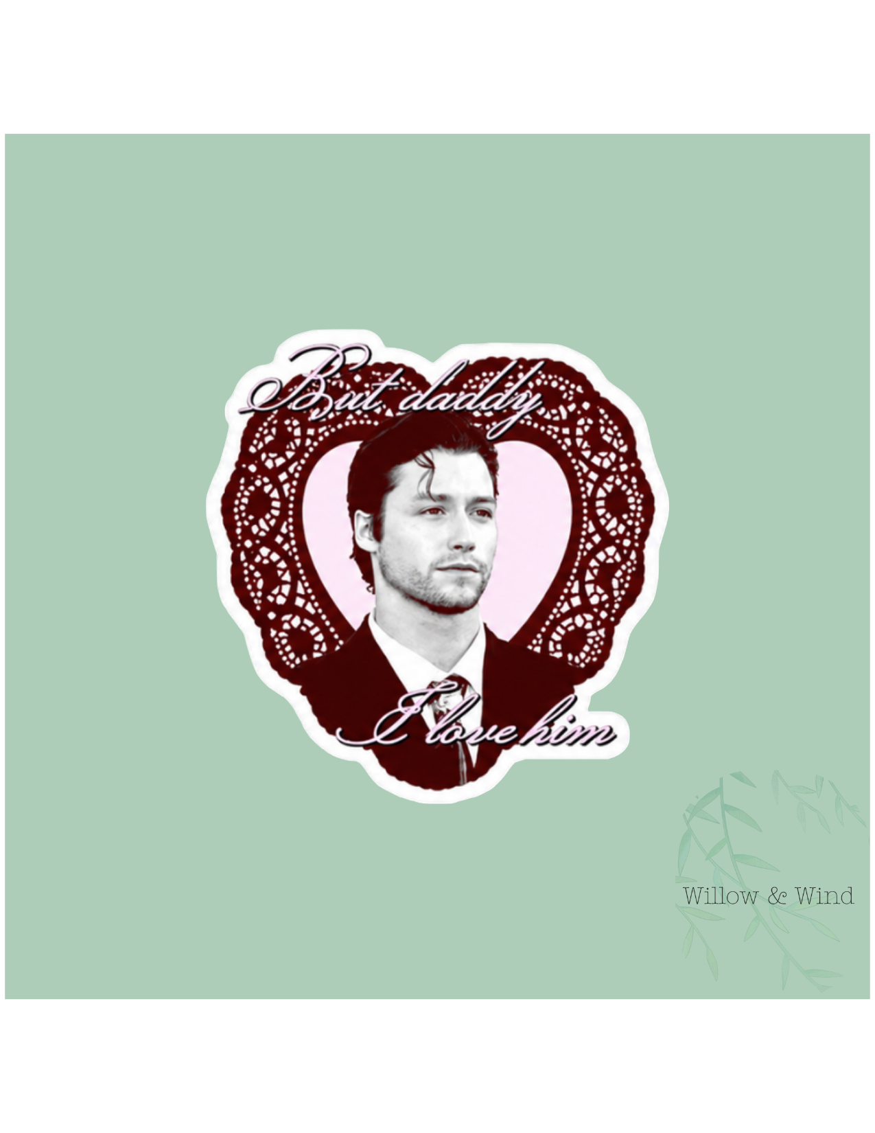 But Daddy Dean Di Laurentis - Off Campus Sticker