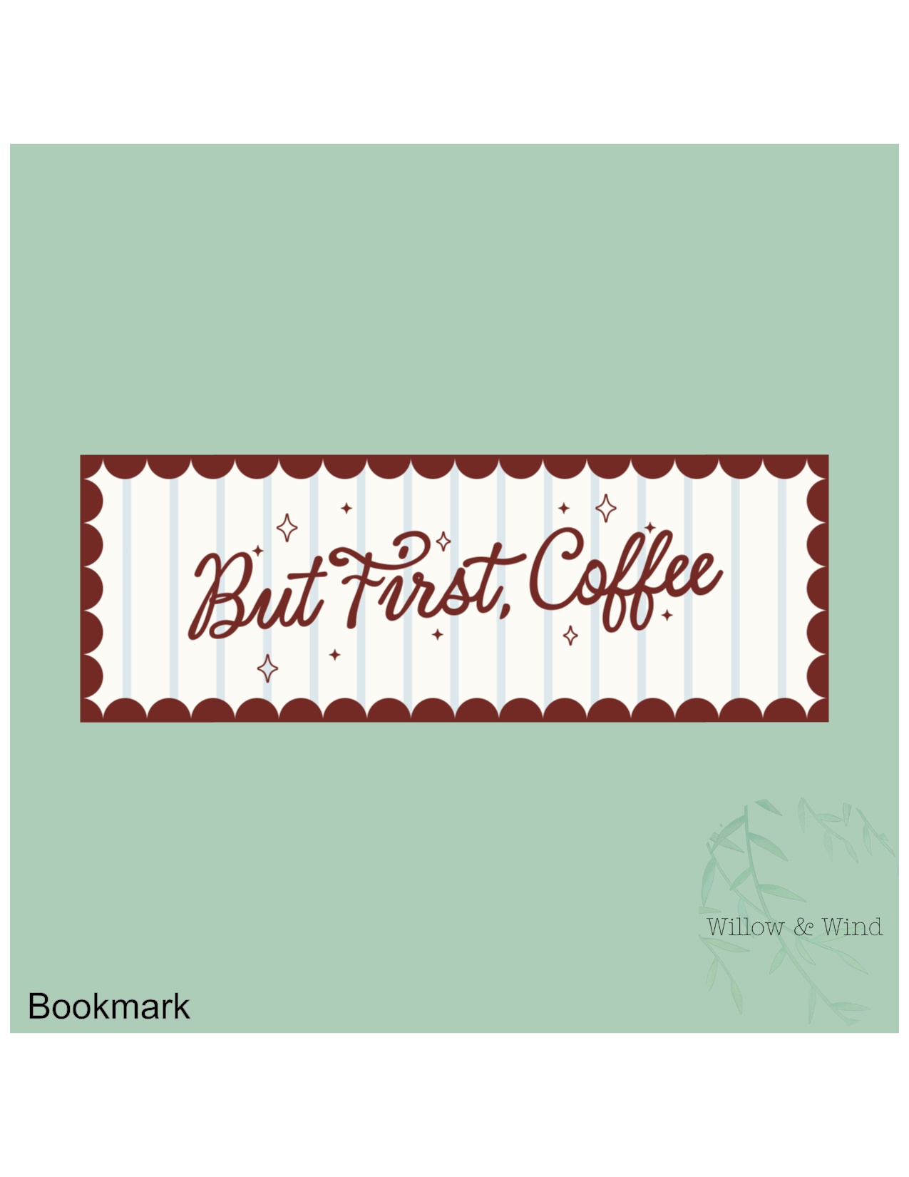 But First Coffee Bookmark