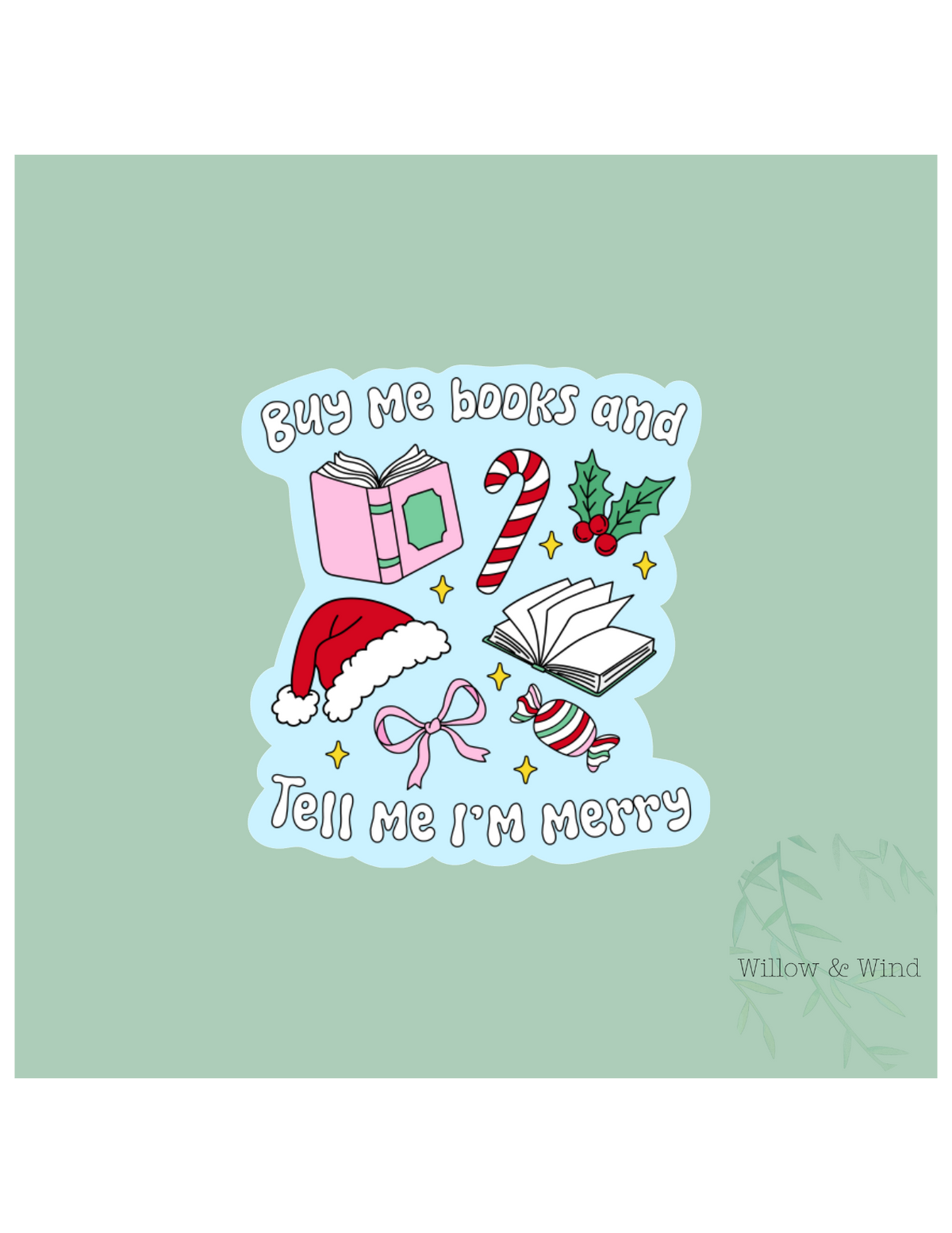 Buy me books Christmas Sticker