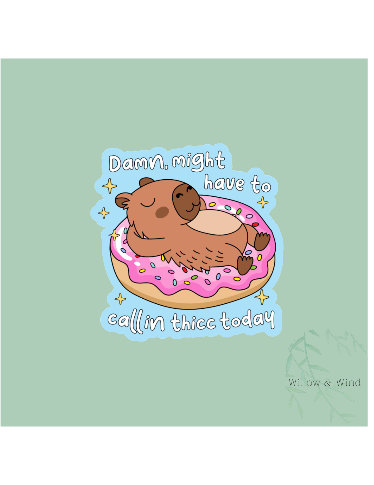 Call In Thicc Sticker