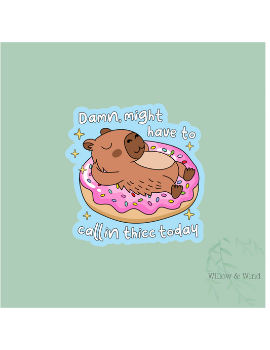 Call In Thicc Sticker