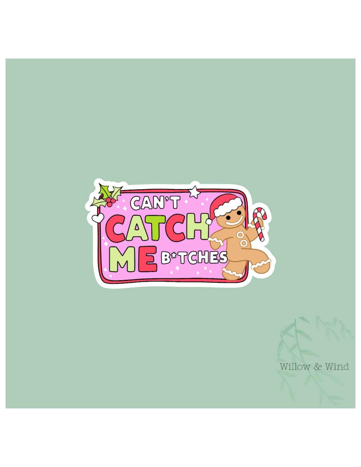 Can't Catch Me Christmas Sticker