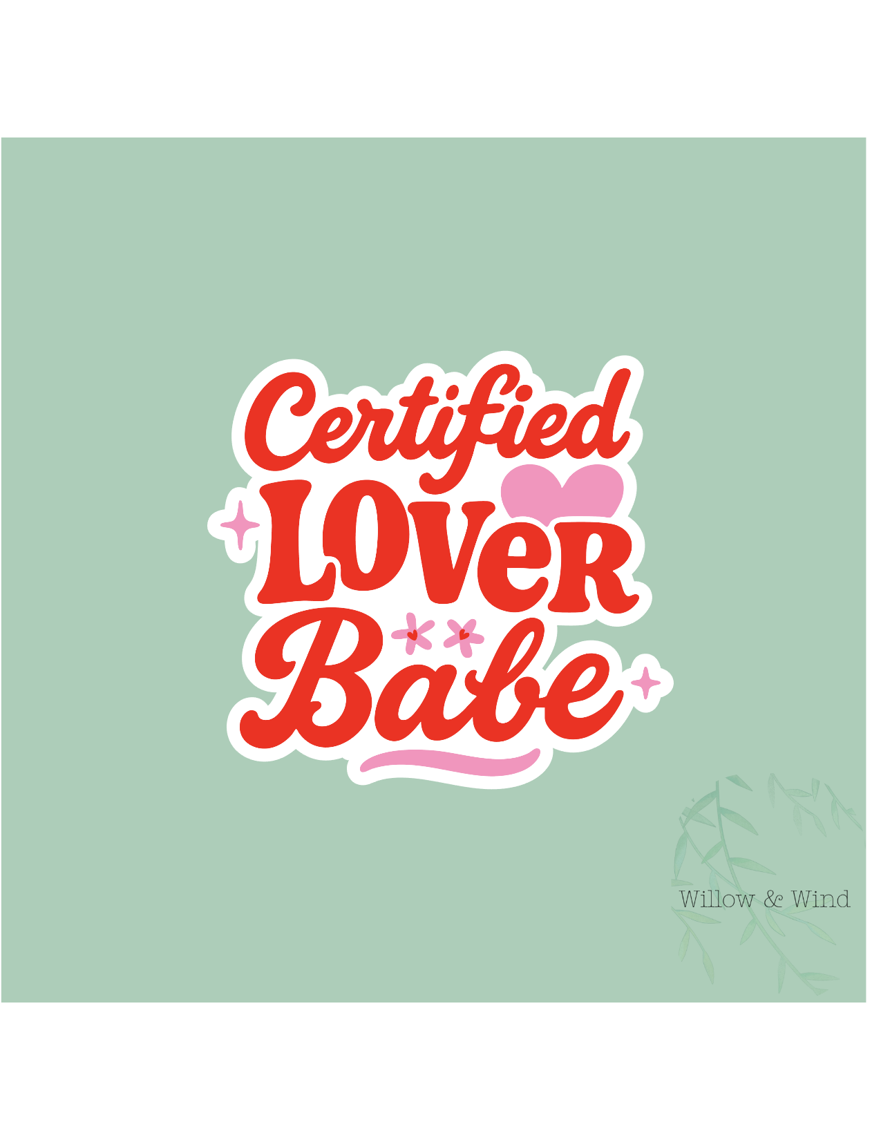 Certified Lover Babe - Valentines Sticker