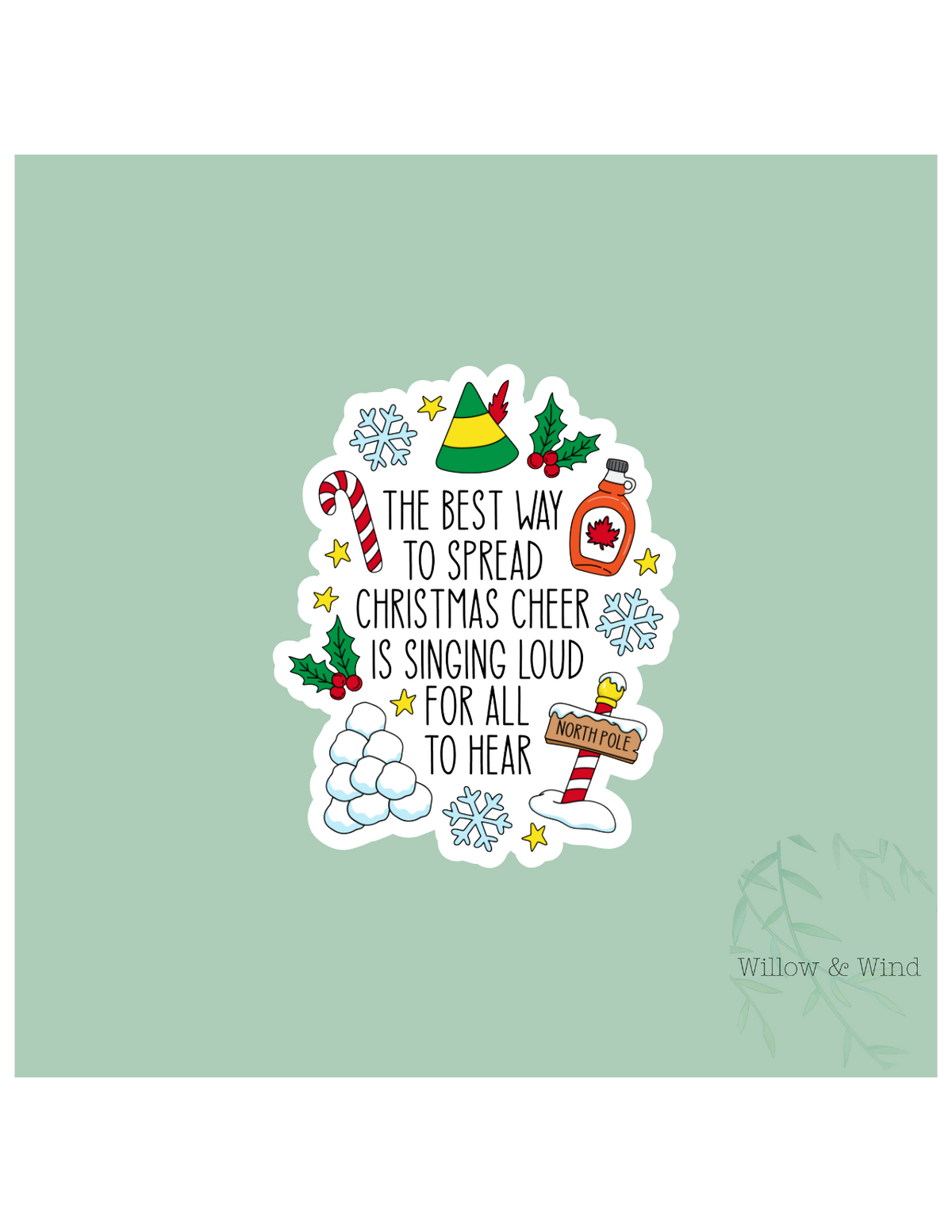 Best Way to Spread Christmas Cheer Elf Christmas Sticker