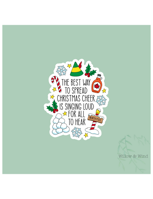 Best Way to Spread Christmas Cheer Elf Christmas Sticker