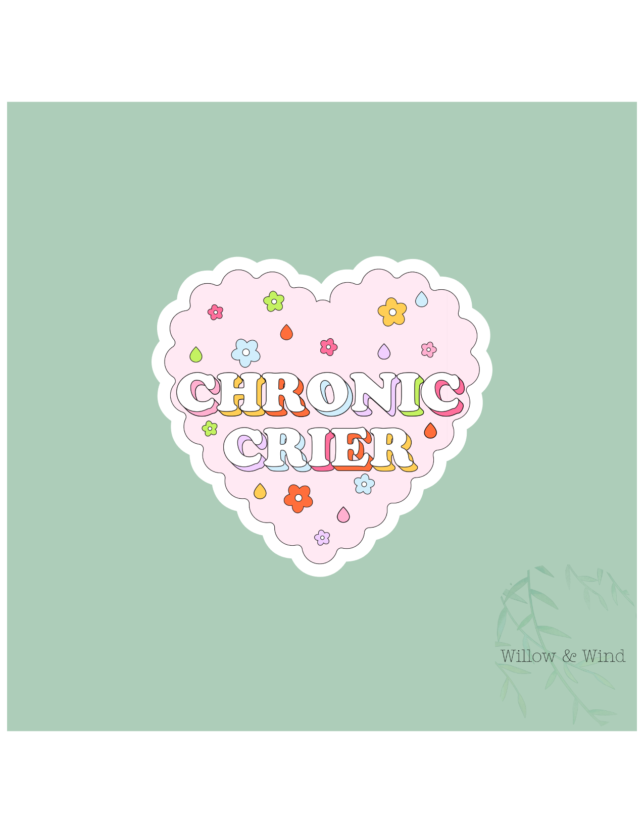 Chronic Crier Sticker