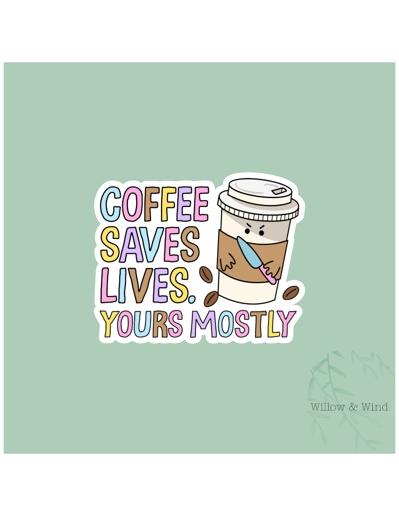 Coffee Saves Lives Coffee Sticker