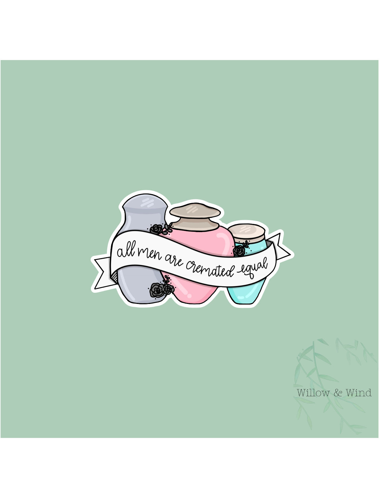 Cremated Equally Activism Sticker