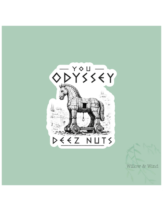 You Odyssey Deez Nuts Greek Mythology Sticker