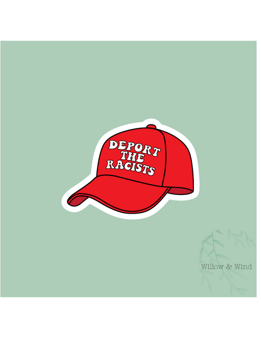 Deport The Racists Activism Sticker