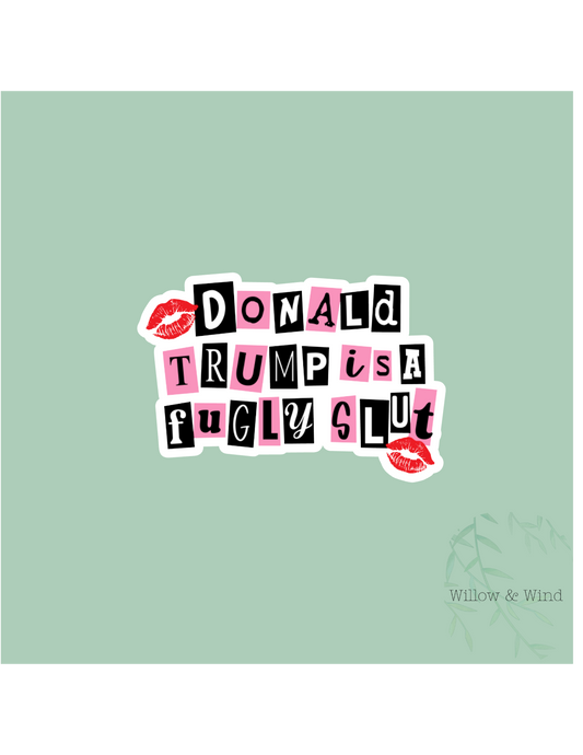 Fugly Slut Activism Sticker