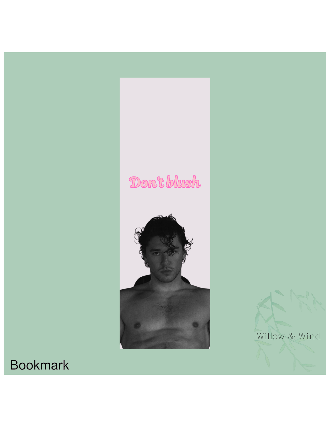 Don't Blush Off Campus Bookmark