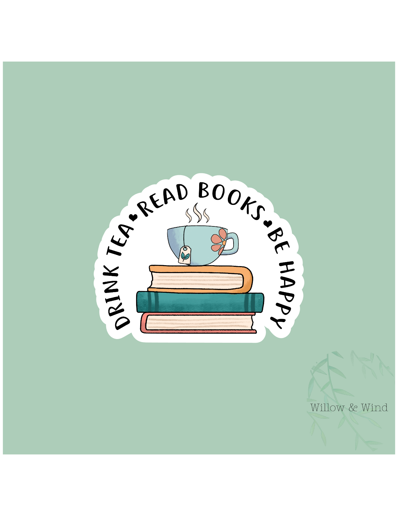 Tea, Books, Happy - Bookish Sticker