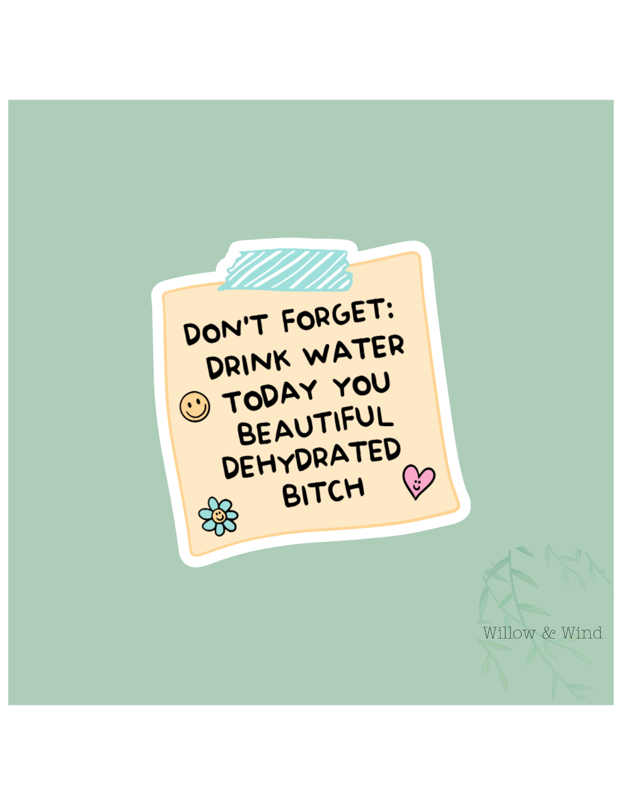 Don't Forget Your Water Sticker