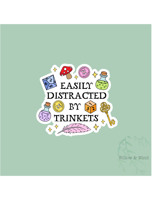 Easily Distracted by Trinkets Sticker