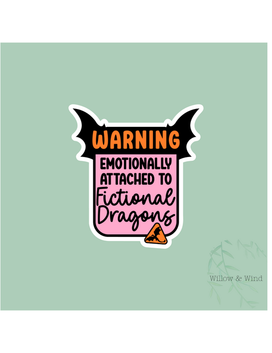 Emotionally Attached To Fictional Dragons - Fourth Wing Sticker
