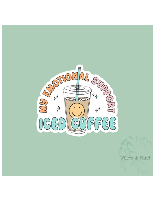 Emotional Support Iced Coffee Coffee Sticker