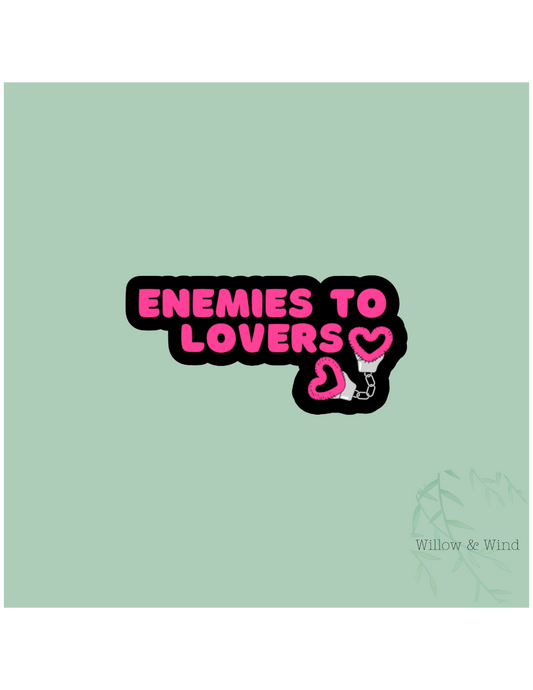 Enemies to Lovers - Bookish Sticker