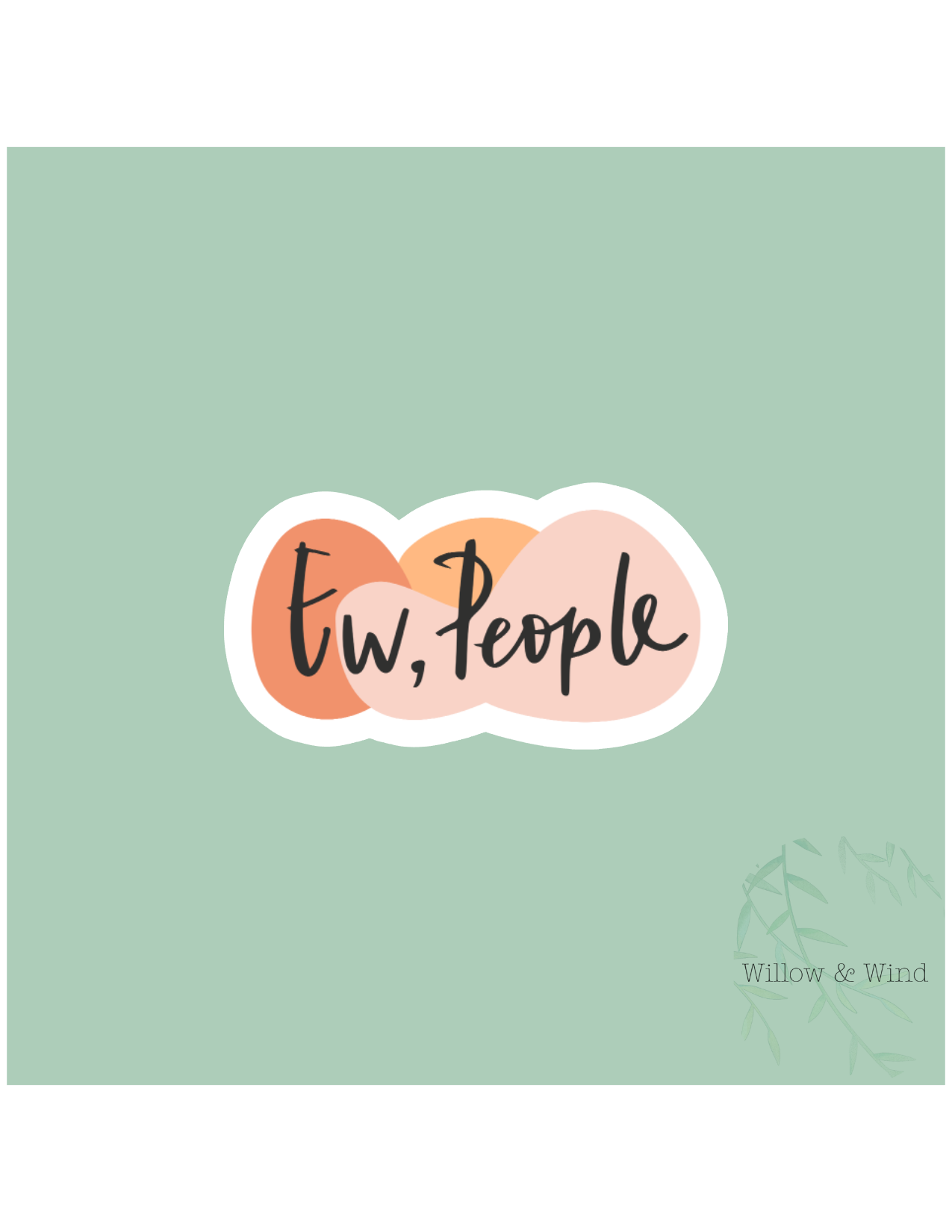 Ew, People Sticker