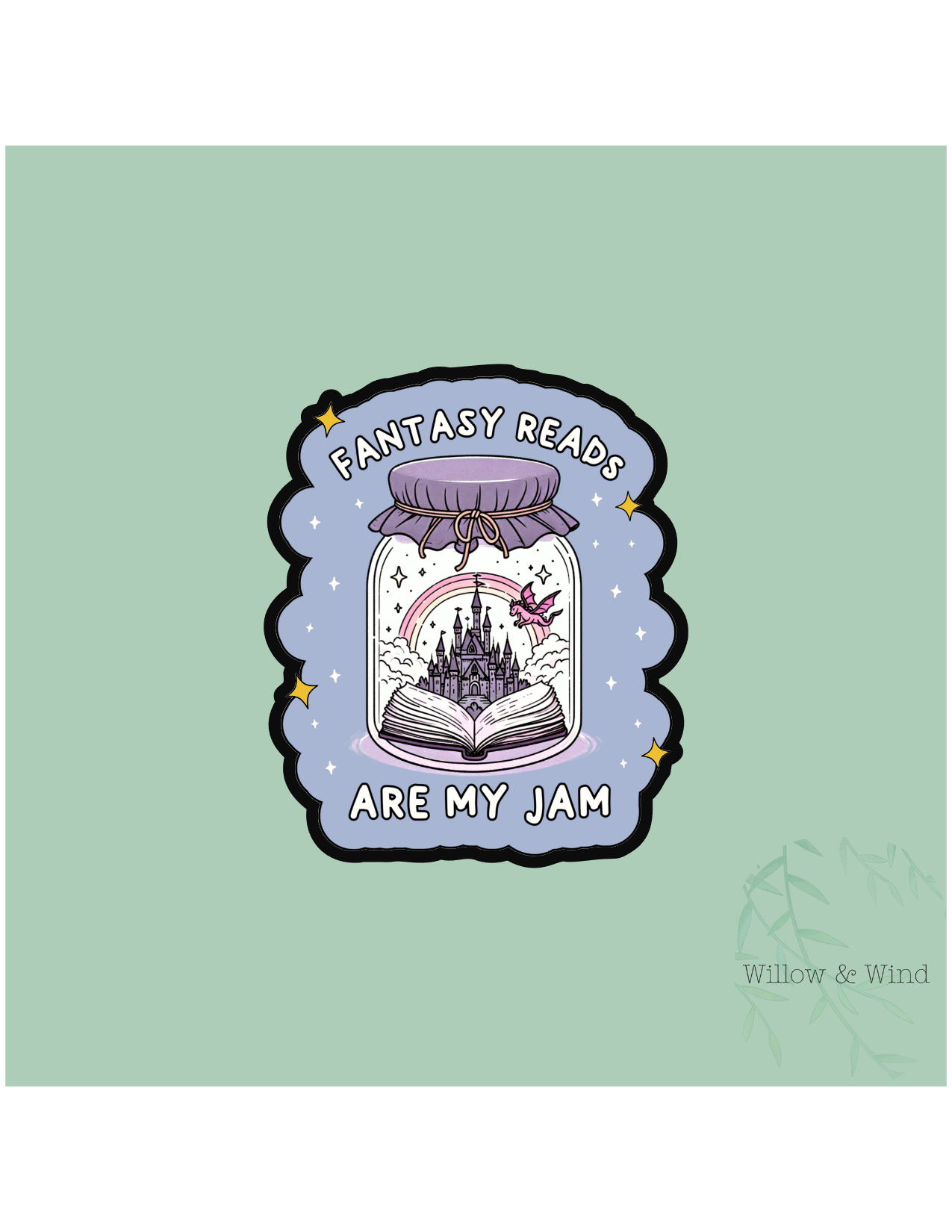 Fantasy Reads Are My Jam - Bookish Sticker